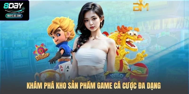 Khám phá kho sản phẩm game cá cược đa dạng 